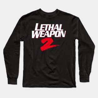 Lethal Weapon 2 Titles Long Sleeve T-Shirt